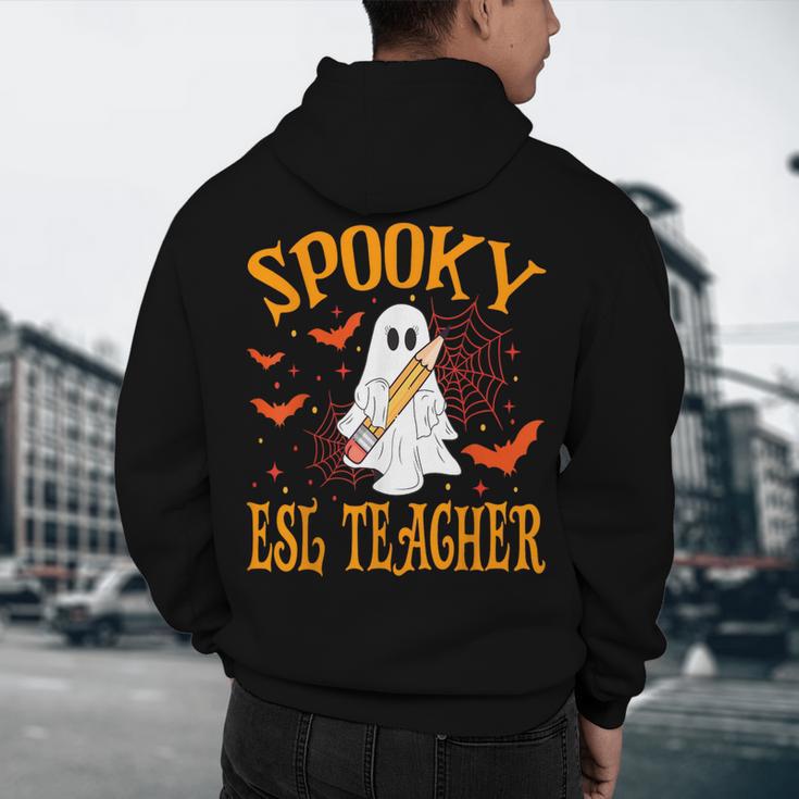 Spooky ESL Teacher Ghost Halloween School Women Men's Hoodie Back Print, novelty gifts, funny gifts Spooky ESL Teacher Ghost Halloween School Women Men's Hoodie Back Print, novelty gifts, funny gifts