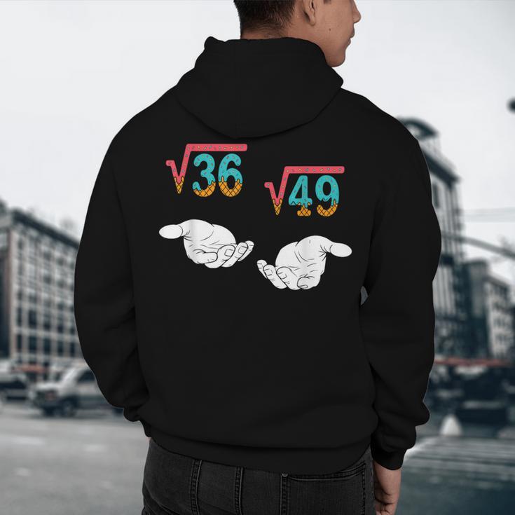 Square Root 36 49 Meme 67 Ice Cream Drip Math Teacher Tee Men's Hoodie Back Print, novelty gifts, funny gifts