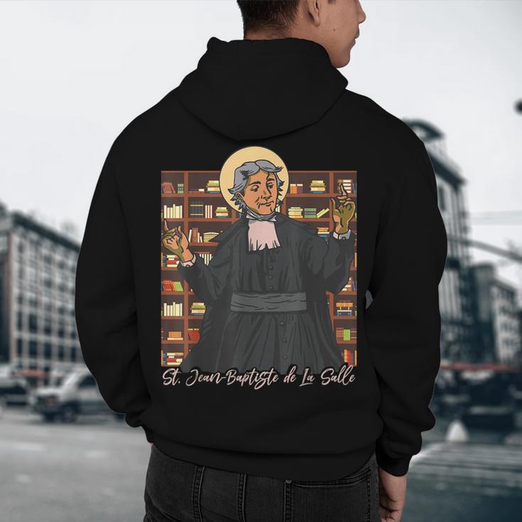 St Jean Baptiste De La Salle Patron Saint Education Teachers Men's Hoodie Back Print, novelty gifts, funny gifts