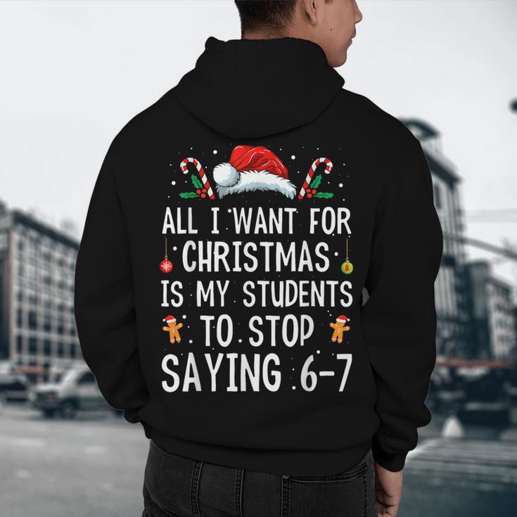 Stop Saying 6-7 Teacher 67 Christmas Meme Six Seven Men's Hoodie Back Print, novelty gifts, funny gifts Stop Saying 6-7 Teacher 67 Christmas Meme Six Seven Men's Hoodie Back Print, novelty gifts, funny gifts