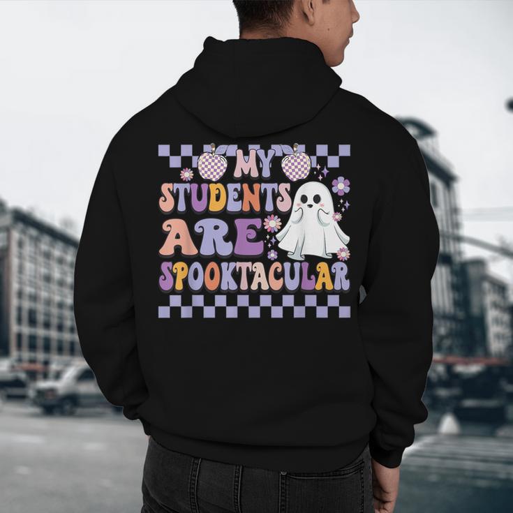 My Students Are Spooktacular Teacher Halloween Vibes Men's Hoodie Back Print, novelty gifts, funny gifts