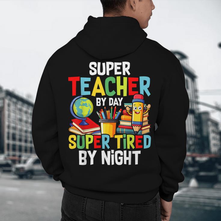 Super Teacher By Day Super Tired By Night Men's Hoodie Back Print, novelty gifts, funny gifts