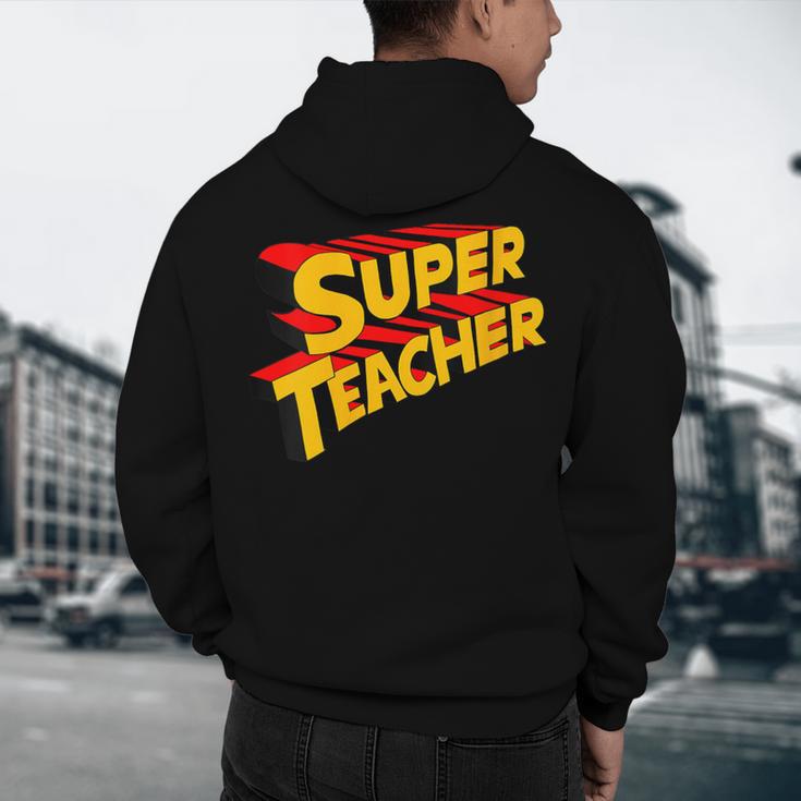 Super Teacher SuperTeacher Men's Hoodie Back Print, novelty gifts, funny gifts Super Teacher SuperTeacher Men's Hoodie Back Print, novelty gifts, funny gifts