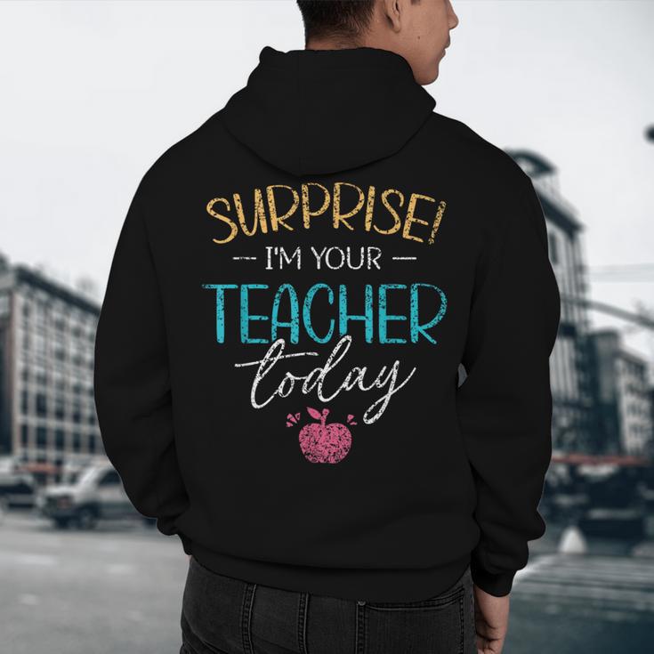 Surprise I'm Your Teacher Today Women Substitute Teacher Men's Hoodie Back Print, novelty gifts, funny gifts