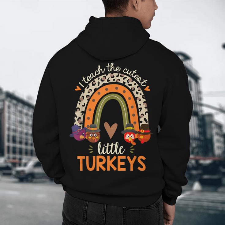 I Teach The Cutest Little Turkeys Thanksgiving Teacher Men Women Girls Kids Men's Hoodie Back Print, novelty gifts, funny gifts