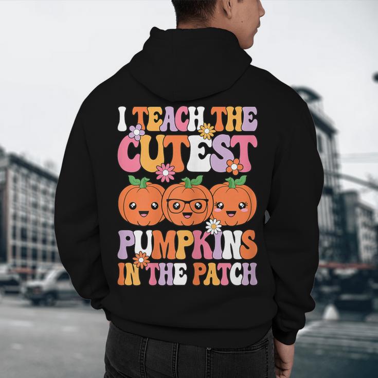 I Teach The Cutest Pumpkins Halloween Fall Teacher Women Men's Hoodie Back Print, novelty gifts, funny gifts I Teach The Cutest Pumpkins Halloween Fall Teacher Women Men's Hoodie Back Print, novelty gifts, funny gifts