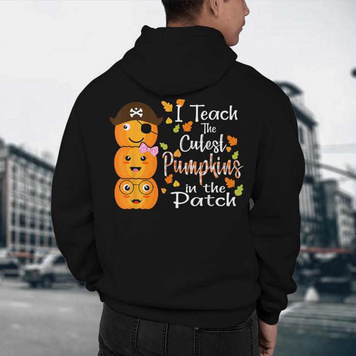 I Teach The Cutest Pumpkins Halloween Shirt For Teachers Men's Hoodie Back Print, novelty gifts, funny gifts I Teach The Cutest Pumpkins Halloween Shirt For Teachers Men's Hoodie Back Print, novelty gifts, funny gifts