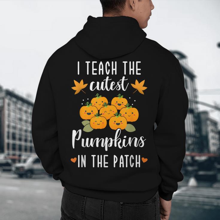 I Teach The Cutest Pumpkins In The Patch Halloween Teacher Men's Hoodie Back Print, novelty gifts, funny gifts I Teach The Cutest Pumpkins In The Patch Halloween Teacher Men's Hoodie Back Print, novelty gifts, funny gifts