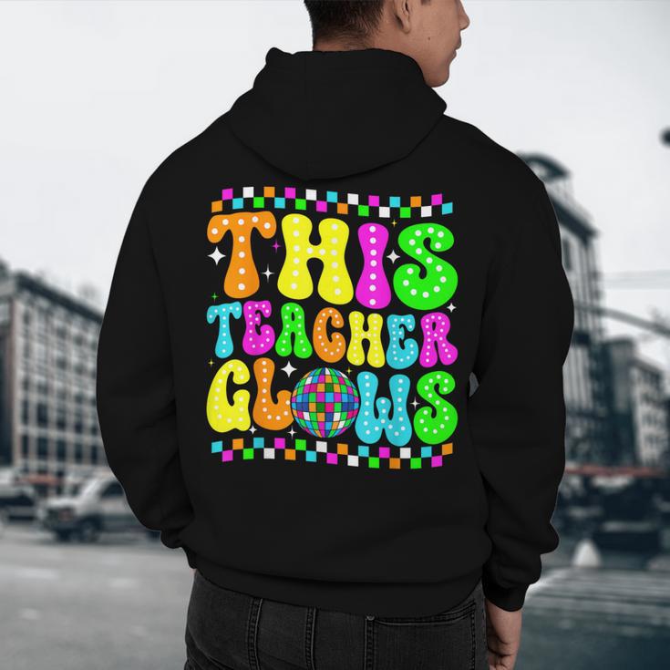 This Teacher 80s 90s Teachers's Day Glows Last Day Of School Men's Hoodie Back Print, novelty gifts, funny gifts This Teacher 80s 90s Teachers's Day Glows Last Day Of School Men's Hoodie Back Print, novelty gifts, funny gifts