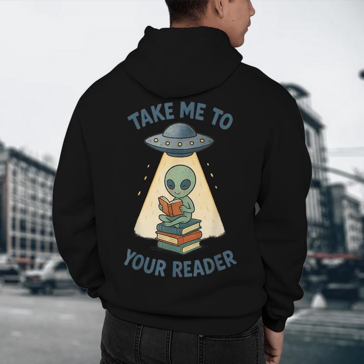 Teacher Alien Books UFO Reading Take Me To Your Reader Men's Hoodie Back Print, novelty gifts, funny gifts
