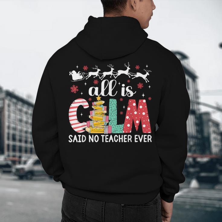 Teacher All Calm Said No Teacher Christmas Pencil Tree Men's Hoodie Back Print, novelty gifts, funny gifts
