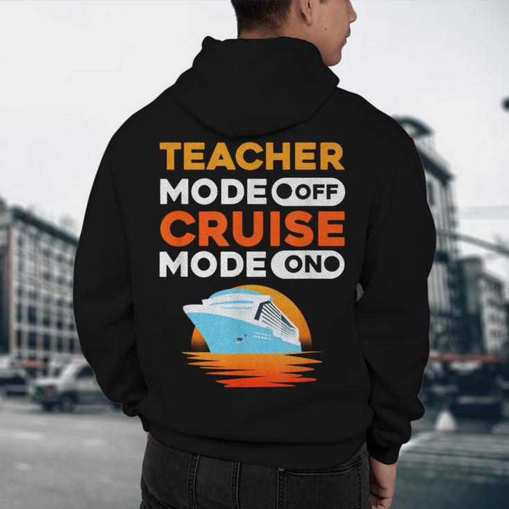 Teacher Cruise Shirt Cruise Mode Men Women Men's Hoodie Back Print, novelty gifts, funny gifts Teacher Cruise Shirt Cruise Mode Men Women Men's Hoodie Back Print, novelty gifts, funny gifts
