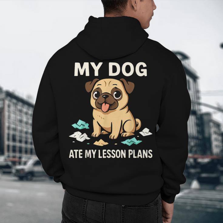 Teacher My Dog Ate My Lesson Plans School Staff Men's Hoodie Back Print, novelty gifts, funny gifts Teacher My Dog Ate My Lesson Plans School Staff Men's Hoodie Back Print, novelty gifts, funny gifts