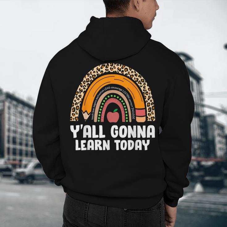 Teacher First Day Of School Y'All Gonna Learn Today Men's Hoodie Back Print, novelty gifts, funny gifts Teacher First Day Of School Y'All Gonna Learn Today Men's Hoodie Back Print, novelty gifts, funny gifts