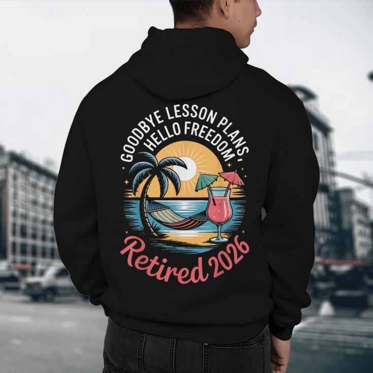 Teacher Retirement Shirts 2026 Goodbye Lesson Hello Freedom Men's Hoodie Back Print, novelty gifts, funny gifts