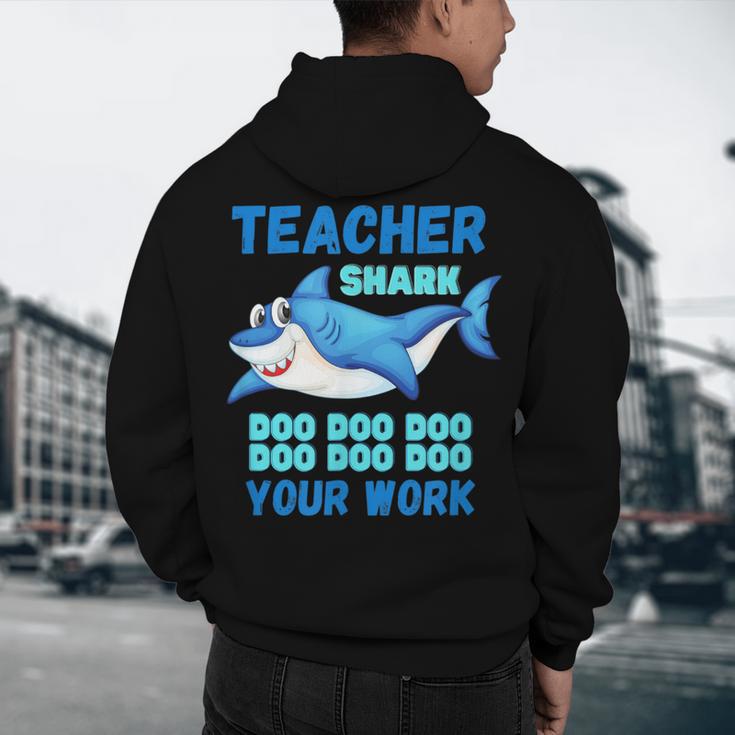 Teacher Shark Do Your Work Men's Hoodie Back Print, novelty gifts, funny gifts