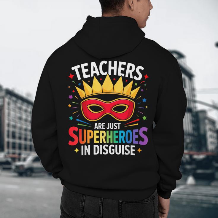 Teachers Are Just Superheroes In Disguise Fun Back To School Men's Hoodie Back Print, novelty gifts, funny gifts Teachers Are Just Superheroes In Disguise Fun Back To School Men's Hoodie Back Print, novelty gifts, funny gifts