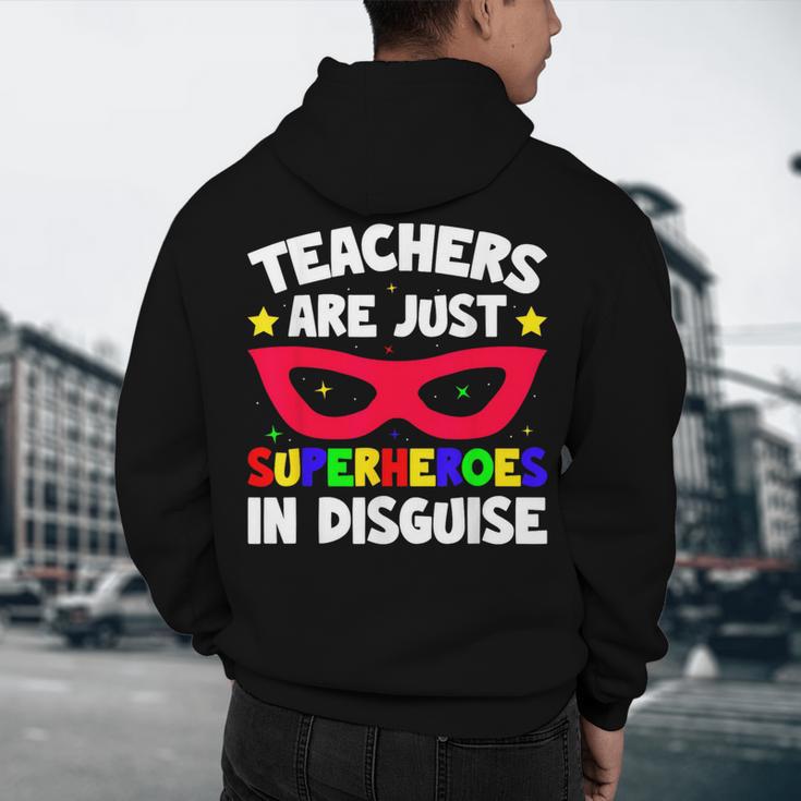 Teachers Are Just Superheroes In Disguise School Men's Hoodie Back Print, novelty gifts, funny gifts Teachers Are Just Superheroes In Disguise School Men's Hoodie Back Print, novelty gifts, funny gifts