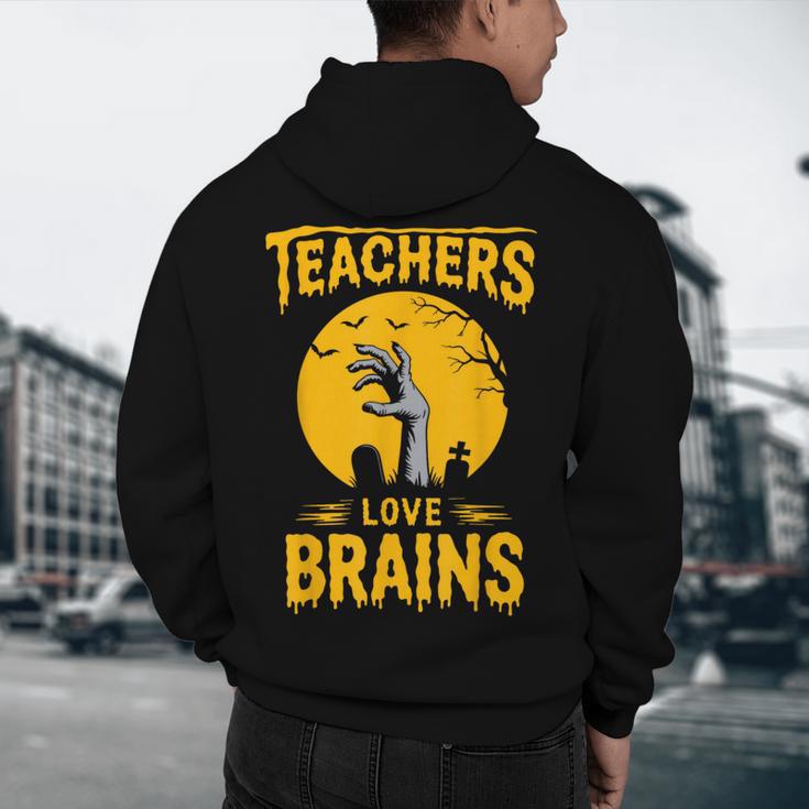 Teachers Love Brains Shirt Men Women Halloween Teacher Men's Hoodie Back Print, novelty gifts, funny gifts