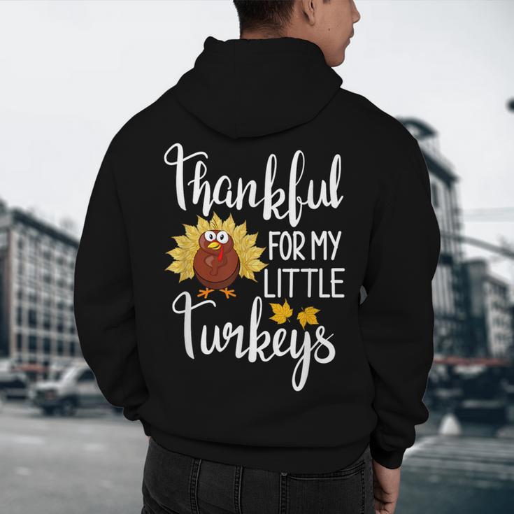 Teachers Thanksgiving Thankful For My Little Turkeys Men's Hoodie Back Print, novelty gifts, funny gifts