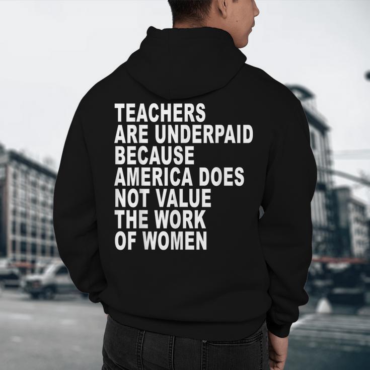 Teachers Are Underpaid Because America Does Not Value Men Women Men's Hoodie Back Print, novelty gifts, funny gifts Teachers Are Underpaid Because America Does Not Value Men Women Men's Hoodie Back Print, novelty gifts, funny gifts
