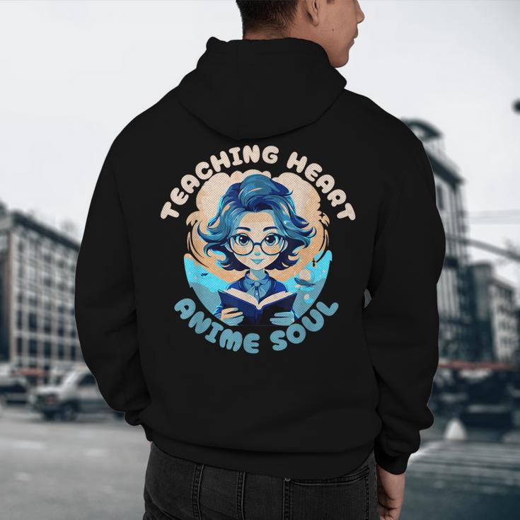 Teaching Heart Anime Soul Teacher Otaku Manga Men's Hoodie Back Print, novelty gifts, funny gifts Teaching Heart Anime Soul Teacher Otaku Manga Men's Hoodie Back Print, novelty gifts, funny gifts