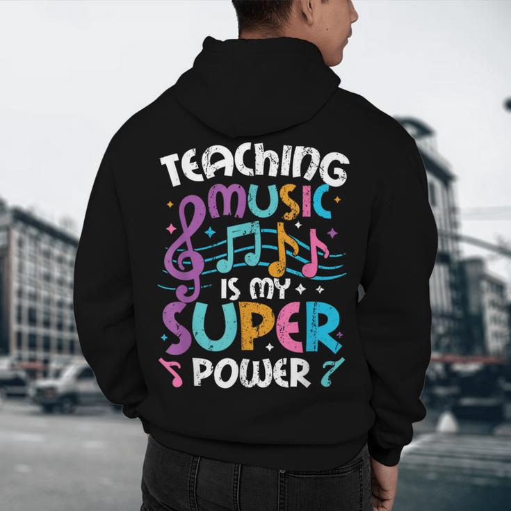 Teaching Music Is My Superpower Music Teacher For Men Women Kids Men's Hoodie Back Print, novelty gifts, funny gifts