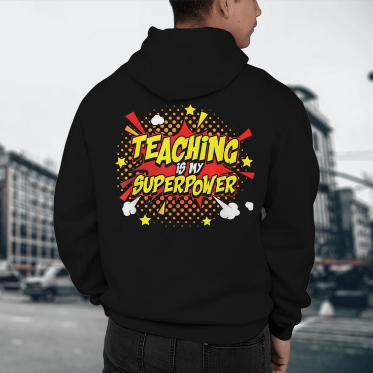 Teaching Is My Superpower Retro Comic Teacher Men's Hoodie Back Print, novelty gifts, funny gifts Teaching Is My Superpower Retro Comic Teacher Men's Hoodie Back Print, novelty gifts, funny gifts