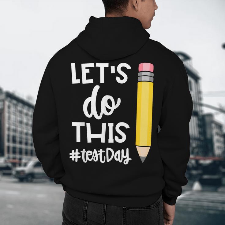 Lets Do This Test Day State Testing Teacher Motivational Men's Hoodie Back Print, novelty gifts, funny gifts Lets Do This Test Day State Testing Teacher Motivational Men's Hoodie Back Print, novelty gifts, funny gifts
