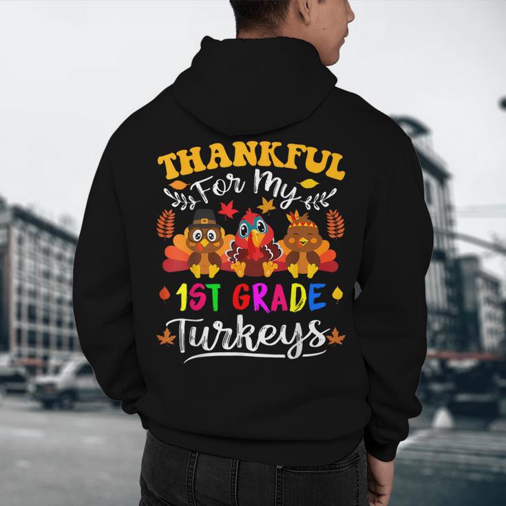 Thankful For My 1st Grade Turkeys Thanksgiving Teacher Fall Men's Hoodie Back Print, novelty gifts, funny gifts