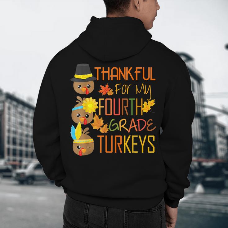 Thankful For My 4th Grade Turkey Thanksgiving Turkey Teacher Men's Hoodie Back Print, novelty gifts, funny gifts Thankful For My 4th Grade Turkey Thanksgiving Turkey Teacher Men's Hoodie Back Print, novelty gifts, funny gifts