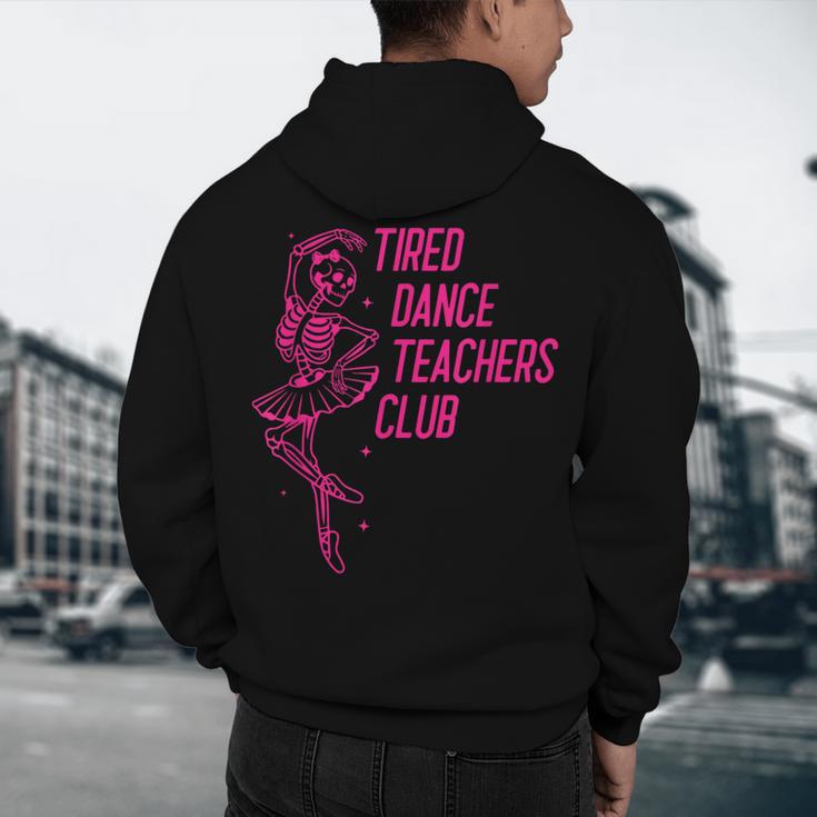 Tired Dance Teachers Club Dance Lover Men's Hoodie Back Print, novelty gifts, funny gifts
