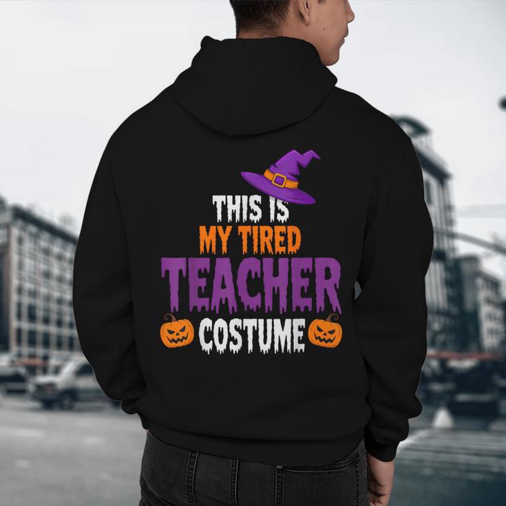 Tired Teacher Costume For Halloween Teachers Men's Hoodie Back Print, novelty gifts, funny gifts Tired Teacher Costume For Halloween Teachers Men's Hoodie Back Print, novelty gifts, funny gifts