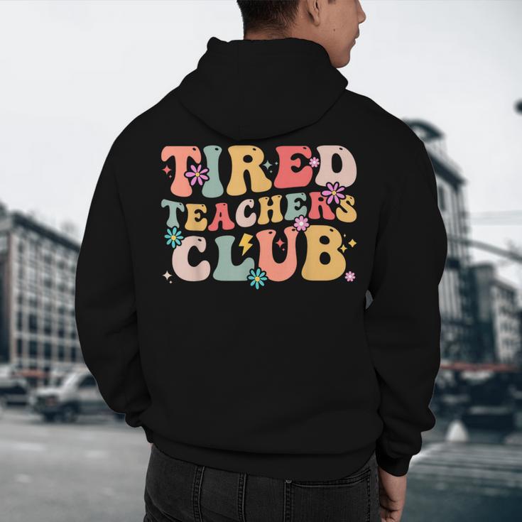 Tired Teachers Club Groovy Teachers Back To School Tee Men's Hoodie Back Print, novelty gifts, funny gifts