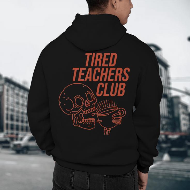 Tired Teachers Club Men's Hoodie Back Print, novelty gifts, funny gifts Tired Teachers Club Men's Hoodie Back Print, novelty gifts, funny gifts