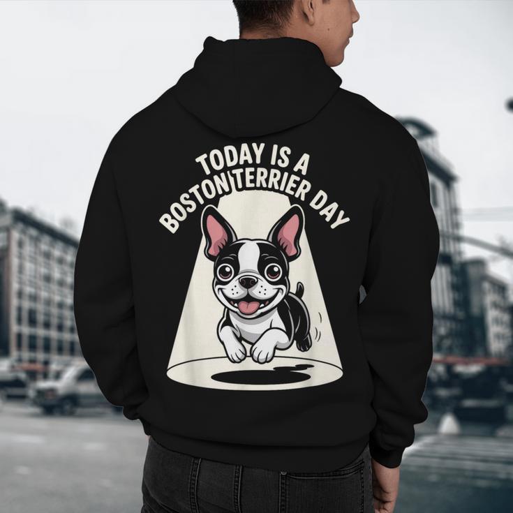 Today Is A Boston Terrier Day Cute Dog Lover Cartoon Men's Hoodie Back Print, novelty gifts, funny gifts
