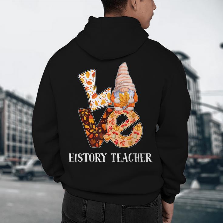 History Teacher Love Autumn Fall Gnome For Teachers For Men Women Men's Hoodie Back Print, novelty gifts, funny gifts