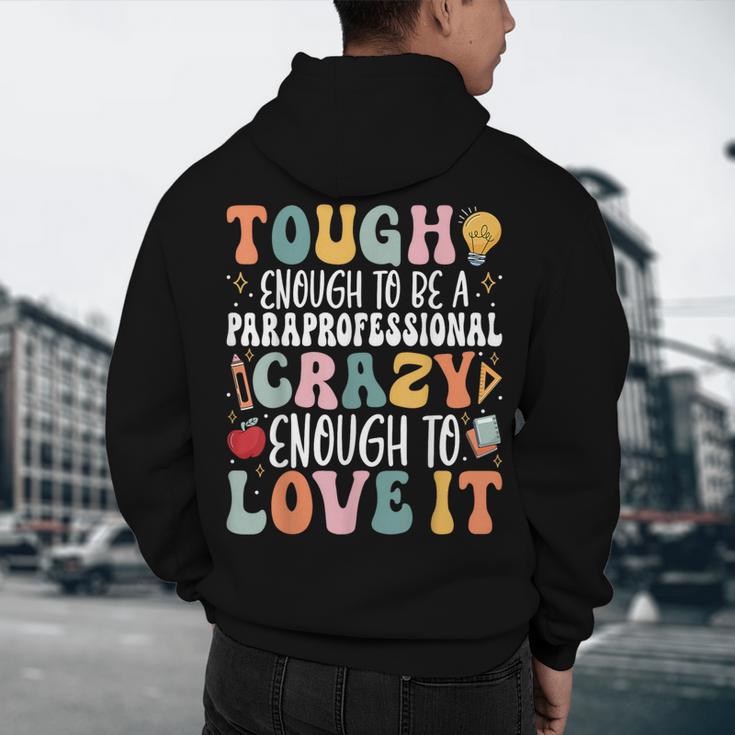 Tough Enough To Be a Paraprofessional Groovy Sped Teacher Men's Hoodie Back Print, novelty gifts, funny gifts