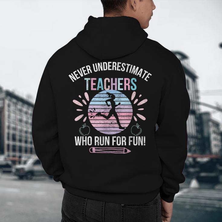 Never Underestimate Teachers Who Runs For Fun Running Teache Men's Hoodie Back Print, novelty gifts, funny gifts Never Underestimate Teachers Who Runs For Fun Running Teache Men's Hoodie Back Print, novelty gifts, funny gifts