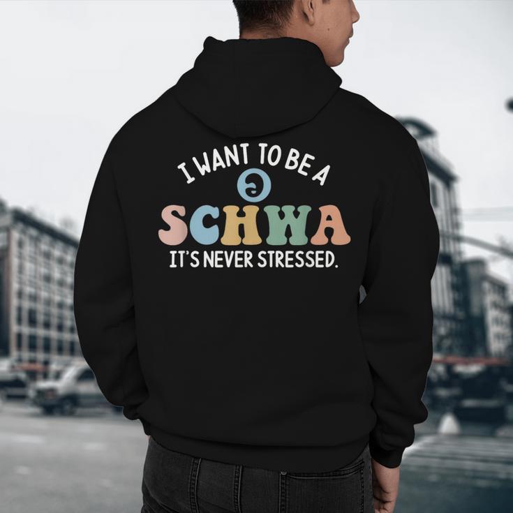 I Want To Be A Schwa It's Never Stressed Reading Teacher Kid Men's Hoodie Back Print, novelty gifts, funny gifts I Want To Be A Schwa It's Never Stressed Reading Teacher Kid Men's Hoodie Back Print, novelty gifts, funny gifts