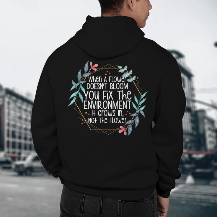 When A Flower Doesn't Bloom Special Education Teacher Men Women Men's Hoodie Back Print, novelty gifts, funny gifts When A Flower Doesn't Bloom Special Education Teacher Men Women Men's Hoodie Back Print, novelty gifts, funny gifts