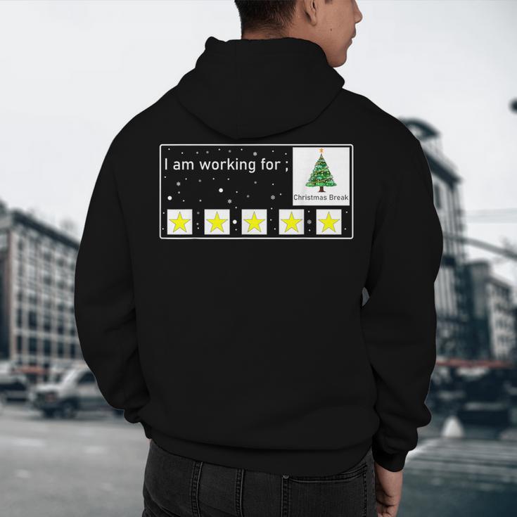 I Am Working For Christmas Break Special Education Teacher Men's Hoodie Back Print, novelty gifts, funny gifts I Am Working For Christmas Break Special Education Teacher Men's Hoodie Back Print, novelty gifts, funny gifts
