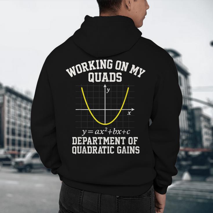 Working On My Quads Algebra Math Gym Teacher Men's Hoodie Back Print, novelty gifts, funny gifts Working On My Quads Algebra Math Gym Teacher Men's Hoodie Back Print, novelty gifts, funny gifts