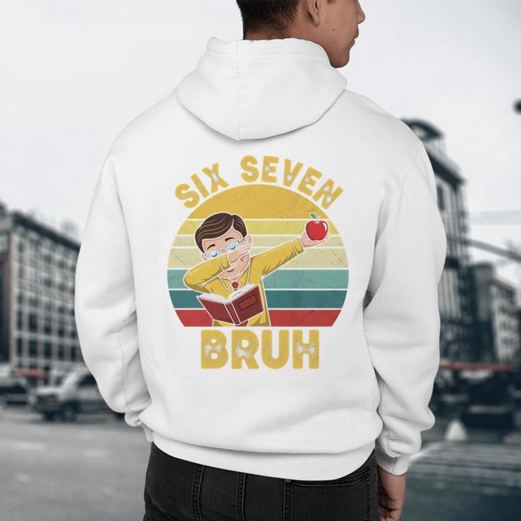 67 Meme Six Seven Bruh Retro Dabbing Teacher School Men's Hoodie Back Print, novelty gifts, funny gifts