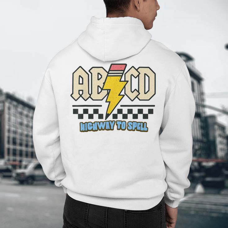 ABCD Highway To Spell Pencil Teacher & Student Font Me Men's Hoodie Back Print, novelty gifts, funny gifts ABCD Highway To Spell Pencil Teacher & Student Font Me Men's Hoodie Back Print, novelty gifts, funny gifts