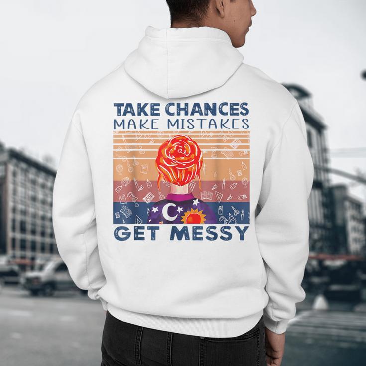 Take Chances Make Mistakes Get Messy Vintage Teacher Life Men's Hoodie Back Print, novelty gifts, funny gifts Take Chances Make Mistakes Get Messy Vintage Teacher Life Men's Hoodie Back Print, novelty gifts, funny gifts