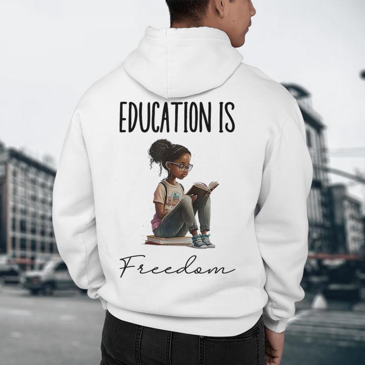 Education Is Freedom Teacher Books Black History Month Men's Hoodie Back Print, novelty gifts, funny gifts