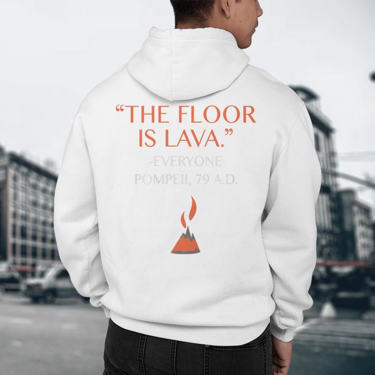 The Floor Is Lava For History Lovers & Teachers Premium Tri-Blend Men's Hoodie Back Print, novelty gifts, funny gifts The Floor Is Lava For History Lovers & Teachers Premium Tri-Blend Men's Hoodie Back Print, novelty gifts, funny gifts