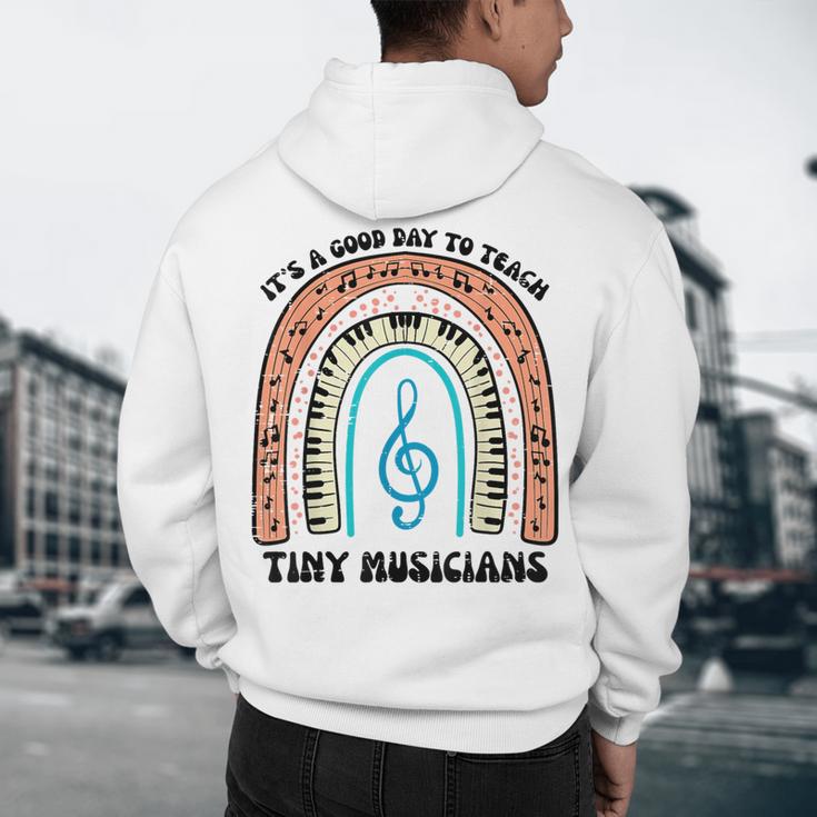 Good Day To Teach Tiny Musicians Piano Music Teacher Women Men's Hoodie Back Print, novelty gifts, funny gifts