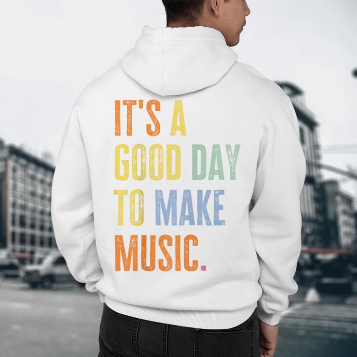 It's A Good Day To Make Music Music Lover Teacher Men's Hoodie Back Print, novelty gifts, funny gifts It's A Good Day To Make Music Music Lover Teacher Men's Hoodie Back Print, novelty gifts, funny gifts